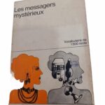 Les messagers mystérieux - Gilles Hersay