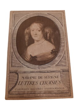 Lettres choisies - Madame de Sévigné