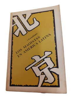 Los maoístas en América Latina - K. Senofontov
