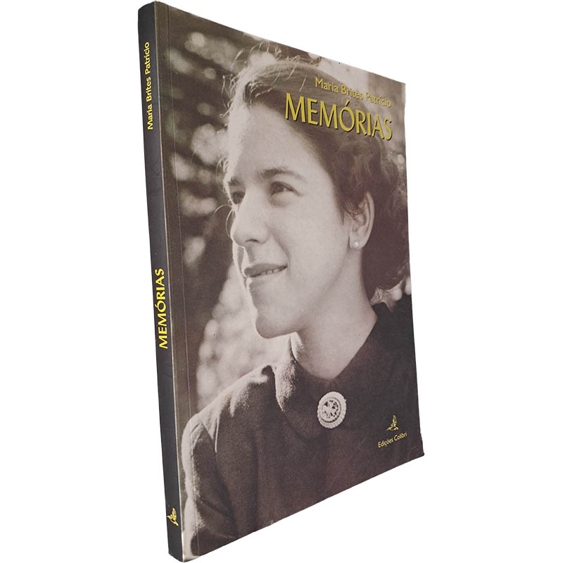 Memórias - Maria Brites Patrício Memórias - Maria Brites Patrício