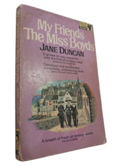 My Friends the Miss Boyds - Jane Duncan