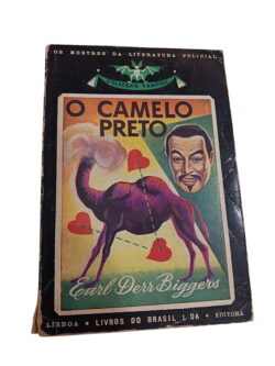 O Camelo Preto - Earl Derr Biggers
