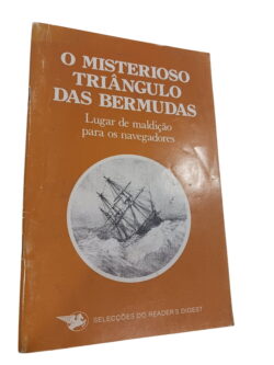 O Misterioso Triângulo das Bermudas -