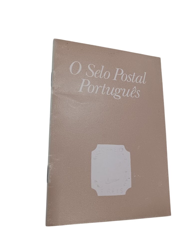 O Selo Postal Português - O Selo Postal Português -
