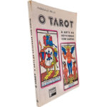 O Tarot (A arte de adivinhar com cartas) - Thereza de Mello
