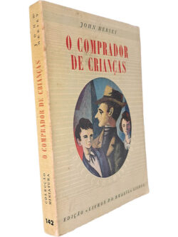 O comprador de crianças - John Hersey