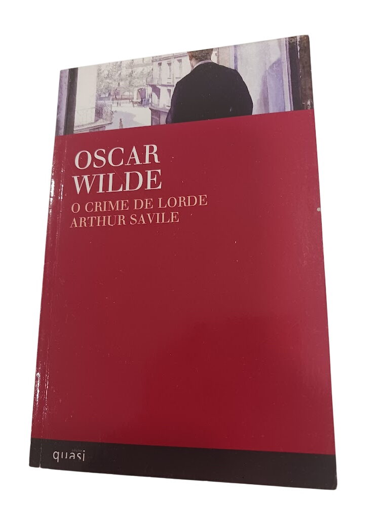 O crime de lorde Arthur Savile - Oscar Wilde O crime de lorde Arthur Savile - Oscar Wilde
