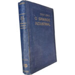 O grande industrial - Georges Ohnet