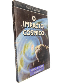 O impacto cósmico - John K. Davies