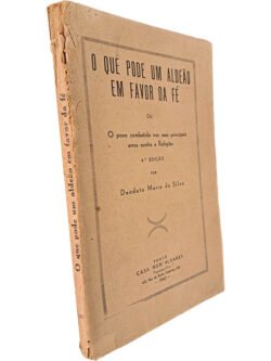 O que pode um aldeão em favor da fé (ou O povo combatido nos seus principais erros contra a religião) - Deodato Maria da Silva