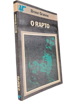 O rapto - Bruce Graeme