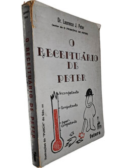O receituário de Peter - Dr. Laurence J. Peter