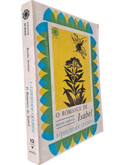 O romance de Isabel (Volume V - Liberdade querida) - Berthe Bernage