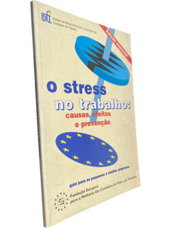 O stress no trabalho (Causas