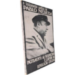 O testamento poético de Pablo Neruda (Incitamento ao nixoncídio e louvor da Revolução Chilena) - Pablo Neruda