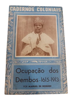 Ocupação dos Dembos - 1615-1913 - Manuel de Resende