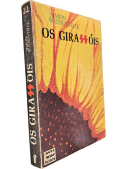 Os girassóis - Simon Wiesenthal