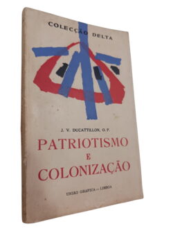 Patriotismo e Colonização - J. V. Ducatillon