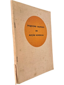 Pequeno manual de acção sindical -