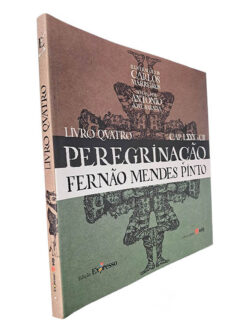 Peregrinação (Livro 4 - Cap. LXXX a CII) - Fernão Mendes Pinto