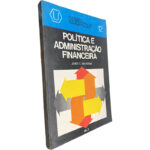 Política e administração financeira (Volume 2) - James C. Van Horne