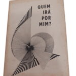 Quem Irá Por Mim? - Irmã Maria Eneide Martins Leite