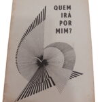 Quem Irá Por Mim? - - Irmã Maria Eneide Martins Leite