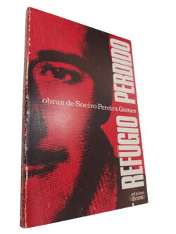 Refúgio perdido - Soeiro Pereira Gomes