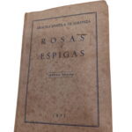Rosas y Espigas - Araceli Spínola de Gironza