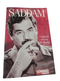 Saddam: A história secreta do ditador -