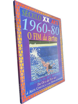 Século XX: Arte (1960-80 - O fim da arte) - Clare Oliver