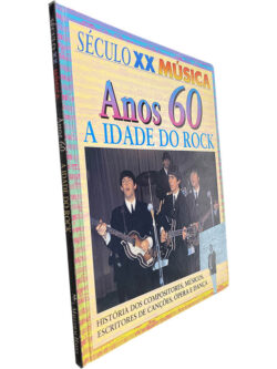 Século XX: Música (Anos 60 - A idade do Rock) - Malcolm Hayes