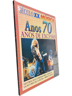 Século XX: Música (Anos 70 - Anos de excesso) - Malcolm Hayes