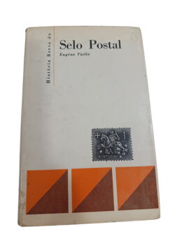 História Breve do Selo Postal - Eugène Vaillé