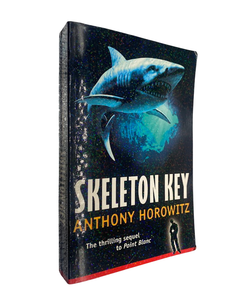 Skeleton Key - Anthony Horowitz Skeleton Key - Anthony Horowitz