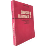 Subversão ou evangelho? - José da Silva