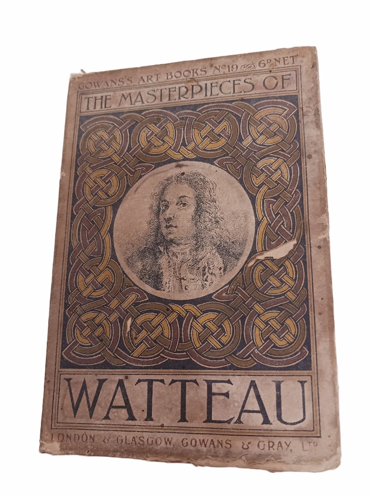 The Masterpieces of Watteau - The Masterpieces of Watteau -