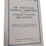 The Portuguese Overseas Territories and the United Nations Organization -