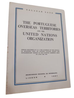 The Portuguese Overseas Territories and the United Nations Organization -- -