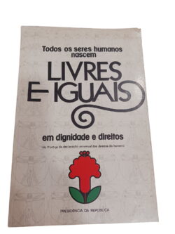 Todos os seres humanos nascem livres e iguais -