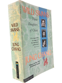 Wild Swans (Three daughters of China) - Jung Chang