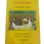 Ano Centenário - Centesimus Annus: Carta Encíclica de João Paulo II no Centenário da Rerum Novarum -