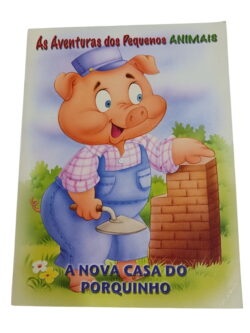 As Aventuras dos Pequenos Animais: A Nova Casa do Porquinho -