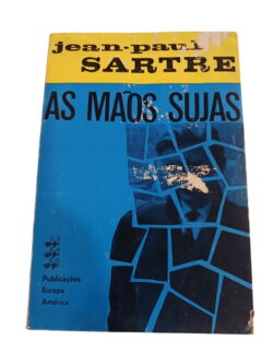 As Mãos Sujas - Jean-Paul Sartre