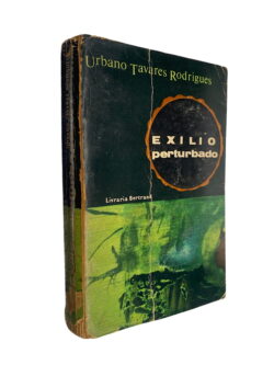 Exílio Perturbado - Urbano Tavares Rodrigues