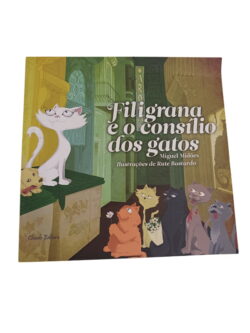 Filigrana e o Consílio dos Gatos - Miguel Mateus