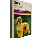 Guia do cão - Louise Laliberté-Robert e Jean Pierre Robert