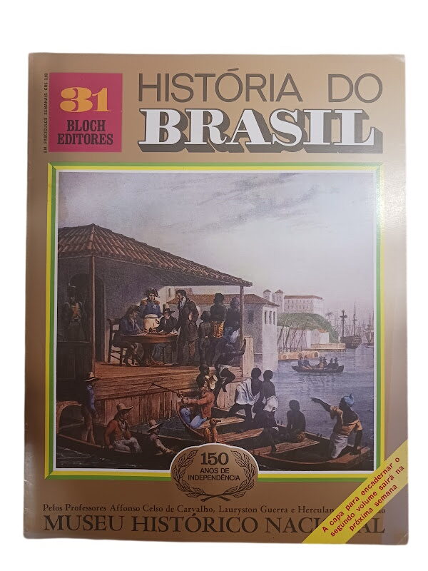 História do Brasil 31 - História do Brasil 31 -