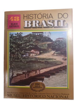 História do Brasil 48 - Alfonso Celso de Carvalho