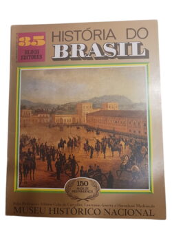 História do Brasil 85 - Pedro Calmon